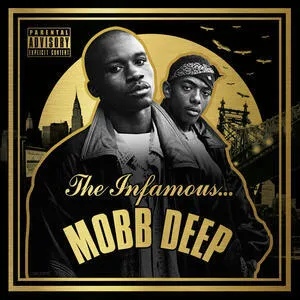 The infamous Mobb deep